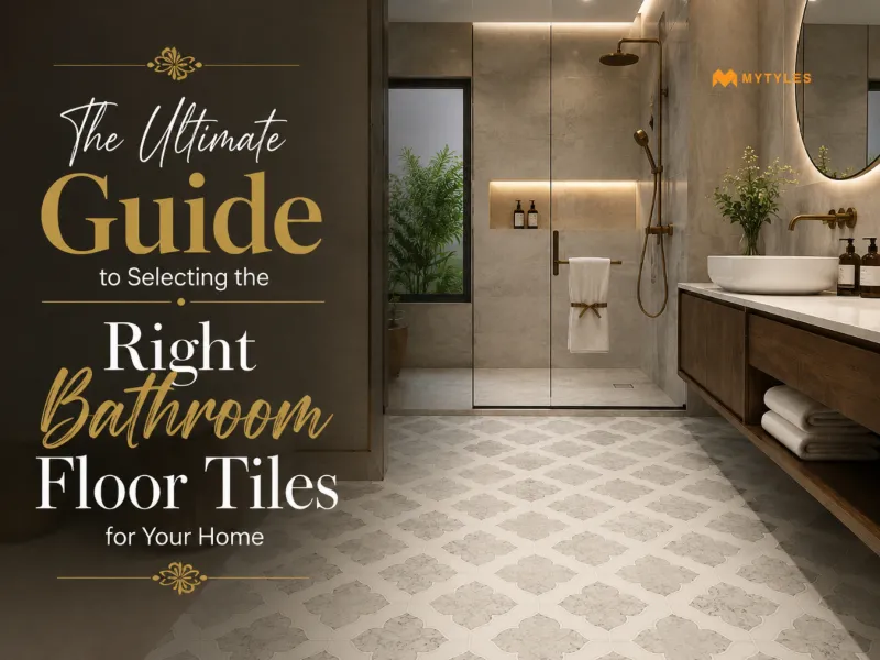 Top Tips to Select the Right Bathroom Floor Tiles