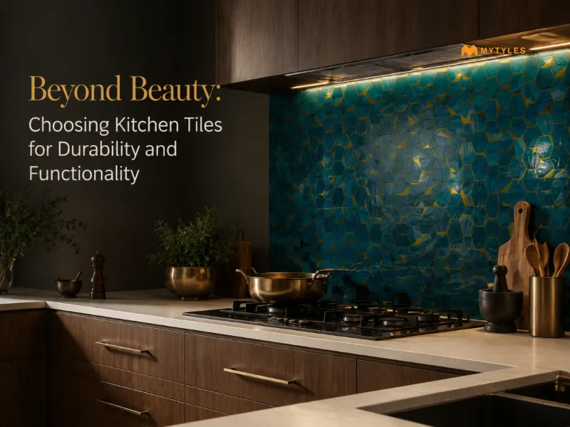Best Kitchen Tiles for Durability and Design