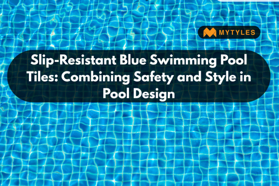 Slip-Resistant Blue Pool Tiles | Safety & Style by MyTyles