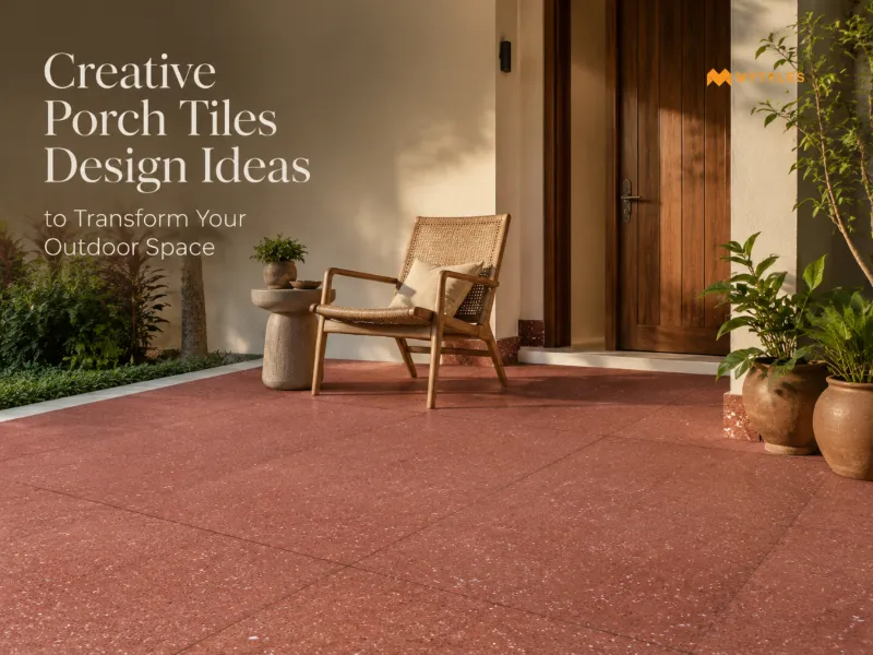 Complete Guide to a Stylish Porch Design Using Tiles