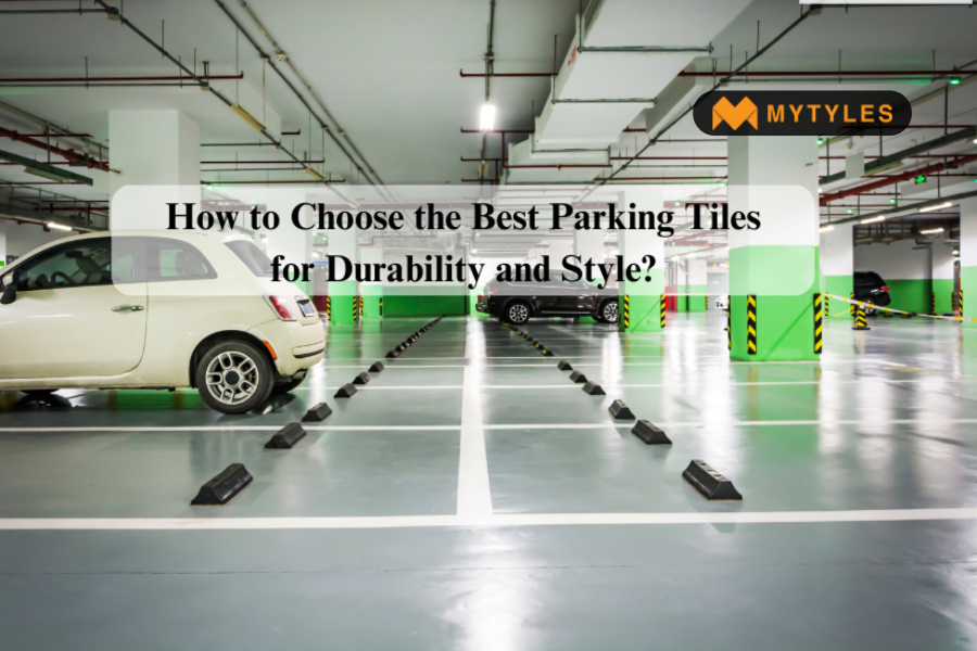 How to Choose the Best Parking Tiles for Durability and Style