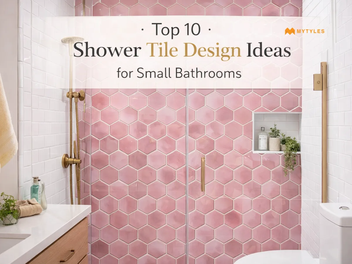 Top 10 Shower Tile Design Ideas for Small Bathrooms
